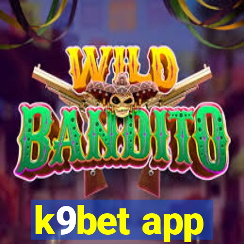 k9bet app